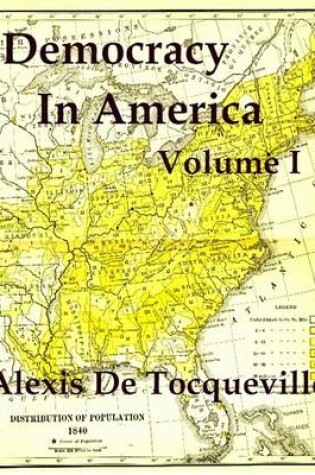 Cover of Democracy in America, Vol. I