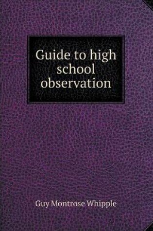 Cover of Guide to high school observation