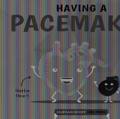 Book cover for Having a Pacemaker