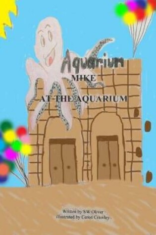 Cover of Mike at the Aquarium