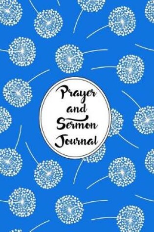 Cover of Prayer and Sermon Journal Notebook Dandelions Pattern 3