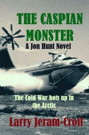 Cover of The Caspian Monster