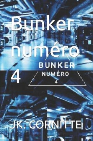 Cover of Bunker numéro 4