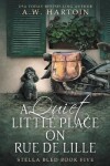 Book cover for A Quiet Little Place on Rue de Lille