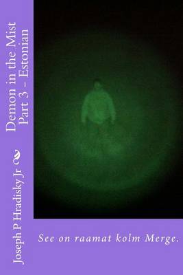 Book cover for Demon in the Mist Part 3 - Estonian