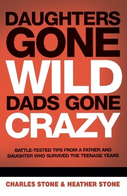 Book cover for Daughters Gone Wild, Dads Gone Crazy