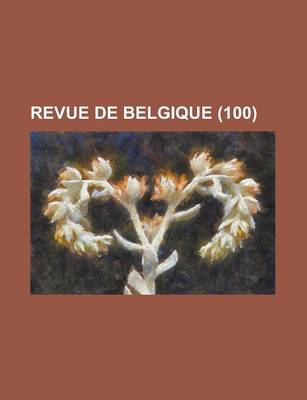 Book cover for Revue de Belgique (100)