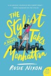 Book cover for The Stylist Takes Manhattan