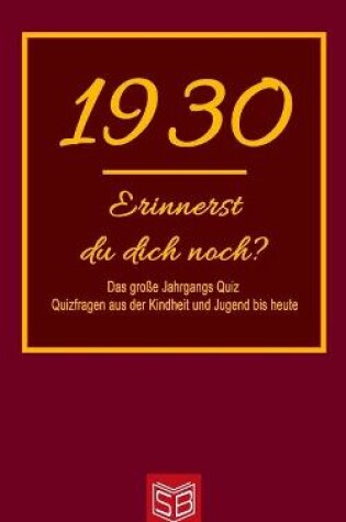 Cover of Erinnerst du dich noch? Das große Jahrgangs Quiz 1930