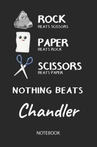 Cover of Nothing Beats Chandler - Notebook