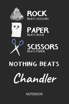 Book cover for Nothing Beats Chandler - Notebook