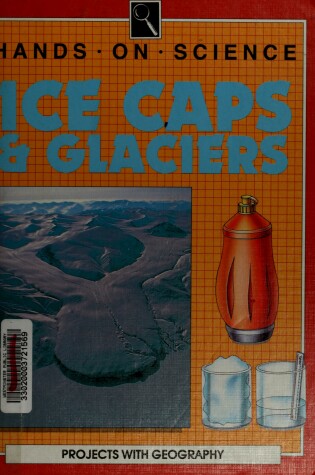 Cover of Ice Caps & Glaciers