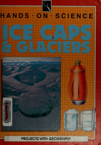 Cover of Ice Caps & Glaciers