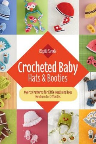 Cover of Crocheted Baby: Hats & Booties