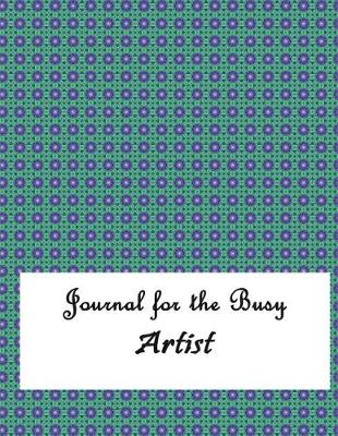 Book cover for Journal for the Busy Artist