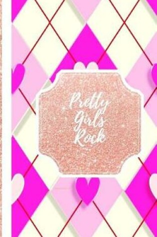 Cover of Pretty Girls Rock - Diamonds Pretty