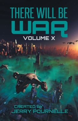 Book cover for There Will Be War Volume X