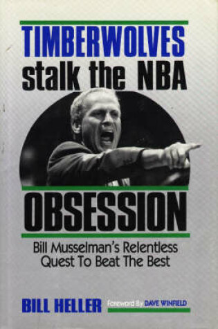 Cover of Timberwolves Stalk the National Basketball Association Obsession