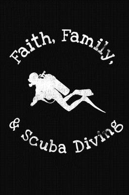 Book cover for Faith, Family, & Scuba Diving