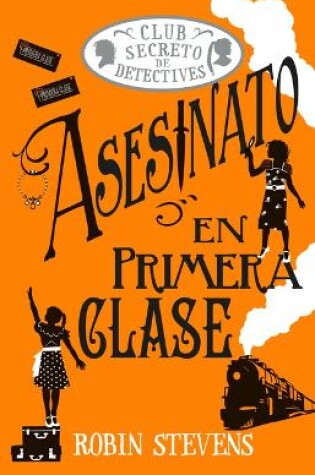 Cover of Asesinato En Primera Clase / Murder in First Class