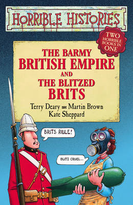 Book cover for Horrible Histories Collections: Blitzed Brits & Barmy British