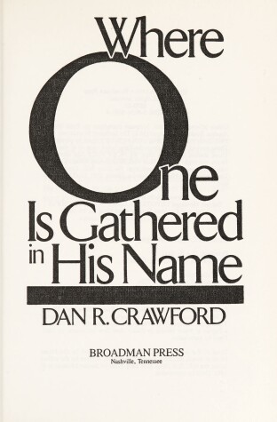 Book cover for Where One is Gathered in His Name