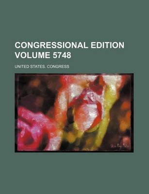 Book cover for Congressional Edition Volume 5748