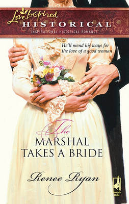 Book cover for The Marshal Takes a Bride