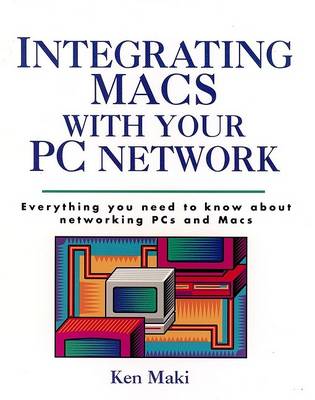 Book cover for Integrating Macs with Your PC Network