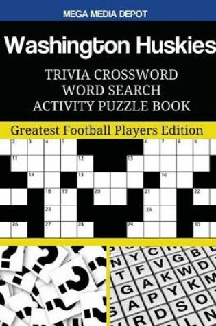 Cover of Washington Huskies Trivia Crossword Word Search Activity Puzzle Book