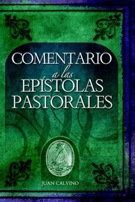 Book cover for Comentario a Las Epistolas Pastorales (Commentary on the Pastoral Epistles)