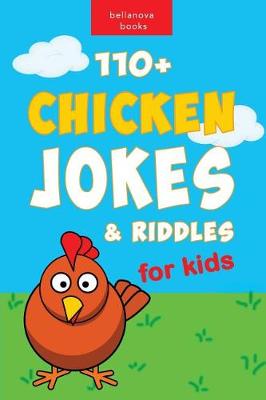 Book cover for 110+ Funny Chicken Jokes and Riddles for Kids
