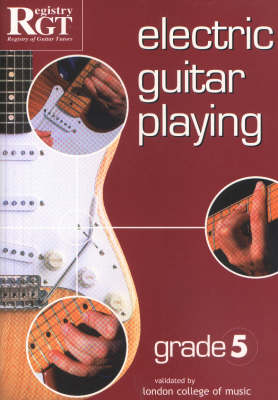 Book cover for Electric Guitar Playing, Grade 5