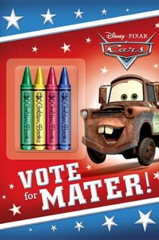 Cover of Vote for Mater! (Disney/Pixar Cars)