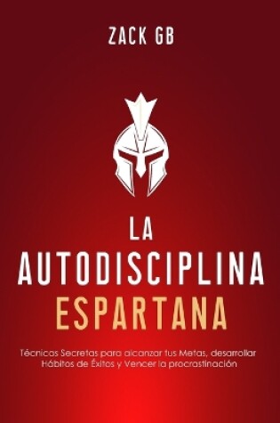 Cover of La Autodisciplina Espartana