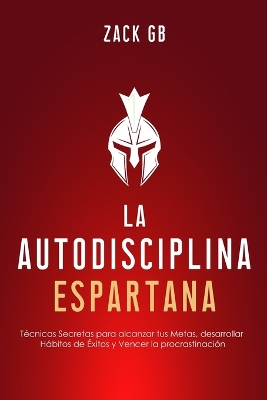 Book cover for La Autodisciplina Espartana
