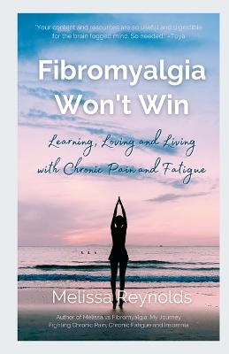 Book cover for Fibromyalgia Won't Win