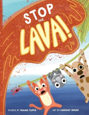 Book cover for Stop the Lava!