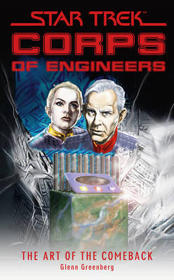 Book cover for Star Trek: Corps of Engineers: The Art of the Comeback