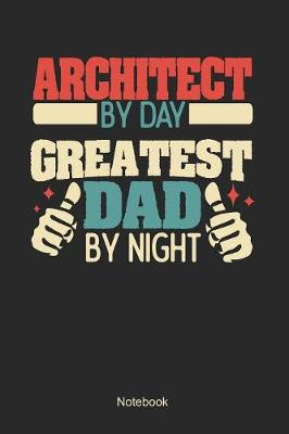 Book cover for Architect by day greatest dad by night