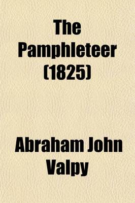 Book cover for The Pamphleteer Volume 25