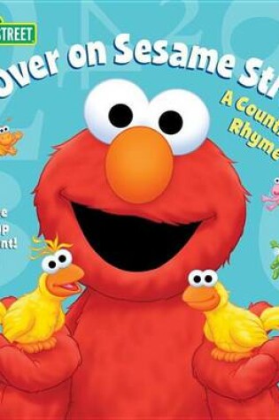 Cover of Over on Sesame Street (Sesame Street): A Counting Rhyme