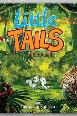 Cover of Little Tails in the Jungle