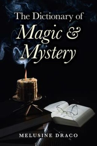 Cover of Dictionary of Magic & Mystery, The