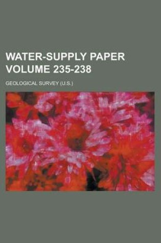 Cover of Water-Supply Paper Volume 235-238