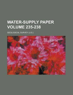 Book cover for Water-Supply Paper Volume 235-238