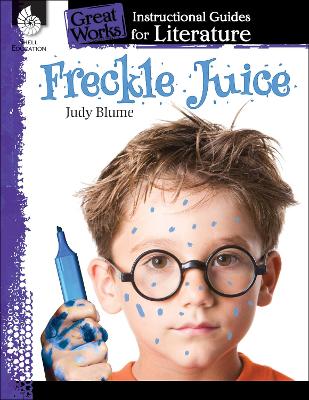 Cover of Freckle Juice: An Instructional Guide for Literature