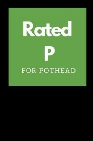 Cover of Rated P for Pothead