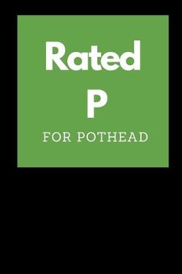 Book cover for Rated P for Pothead