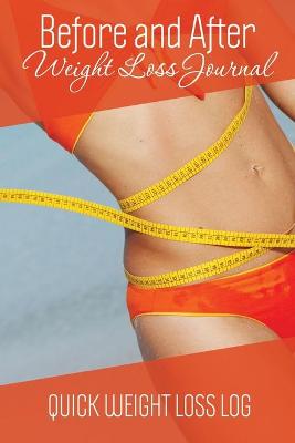 Book cover for Before and After Weight Loss Journal